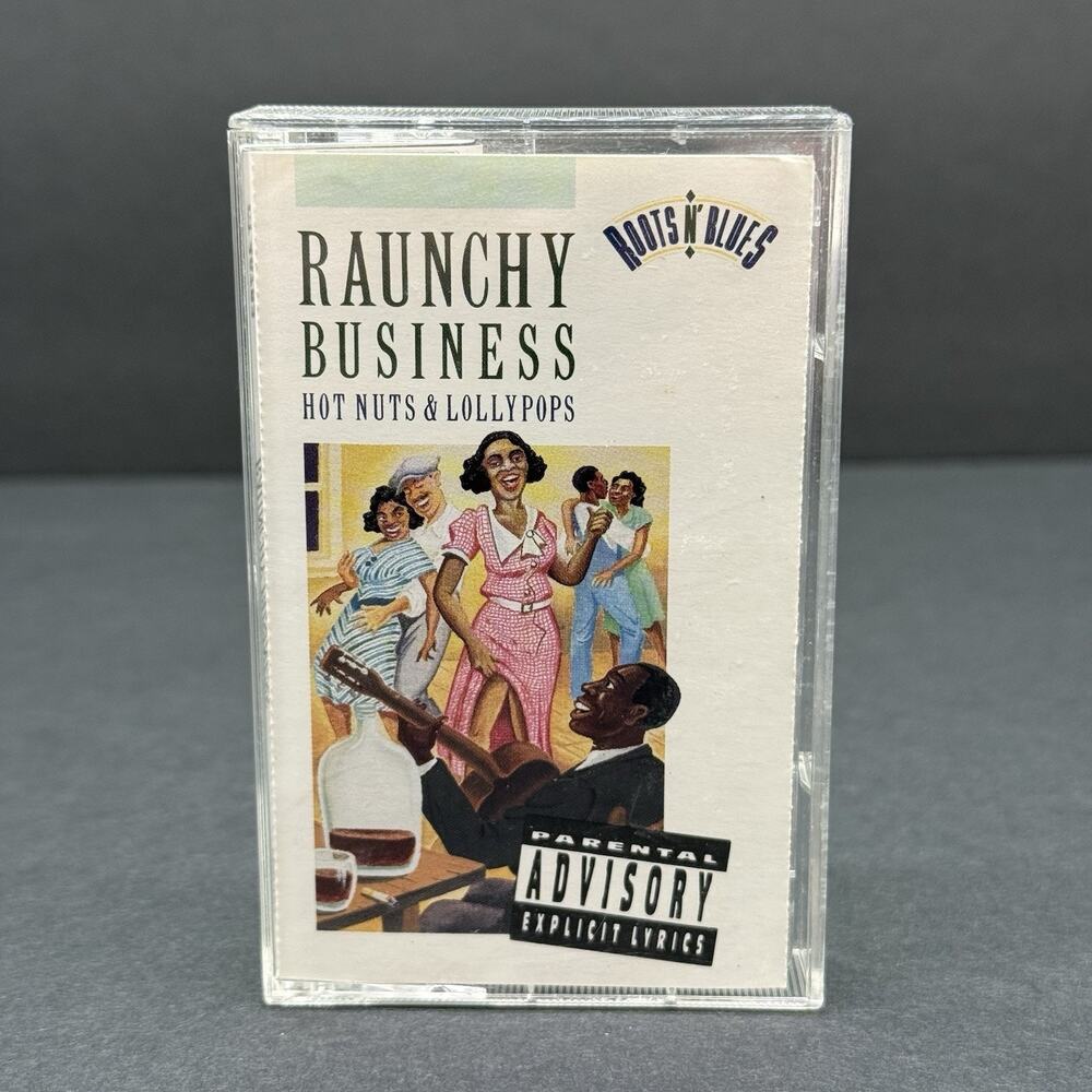 Vintage 1991 Cassette Tape Raunchy Business Hot Nuts & Lollypops Roots N Blues